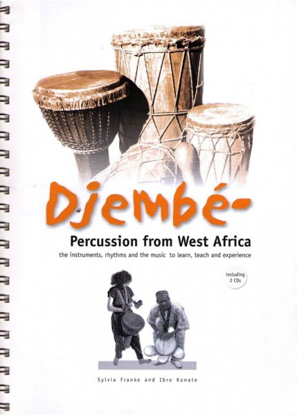 Djembepercussion from Westafrica, S. Franke & I. Konate